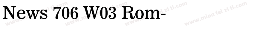 News 706 W03 Rom字体转换